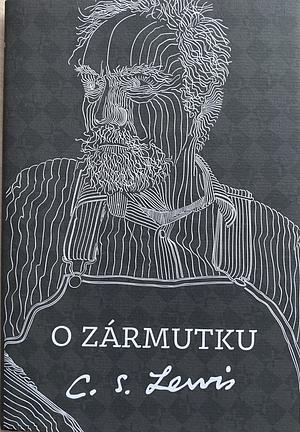 O (mojom) zármutku by C.S. Lewis