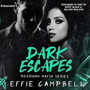 Dark Escapes by Effie Campbell