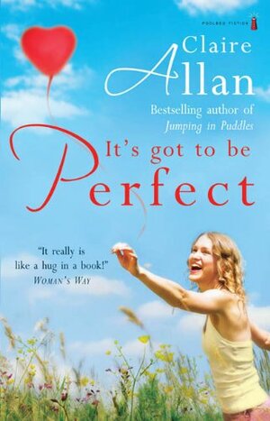 It's got to be Perfect by Claire Allan
