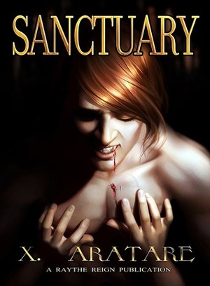 Sanctuary by X. Aratare, Raythe Reign