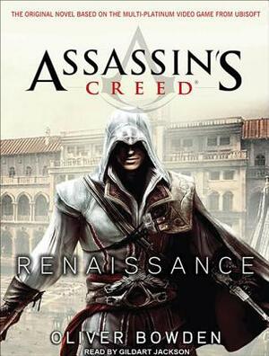 Assassin's Creed: Renaissance by Oliver Bowden