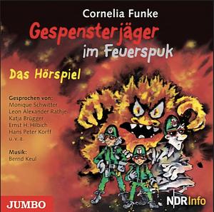 Gespensterjäger im Feuerspuk by Cornelia Funke