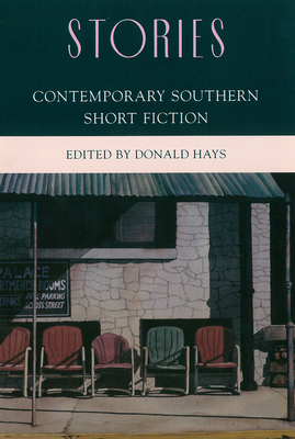 Stories: Contemporary Southern Short Fiction by Donald Hays