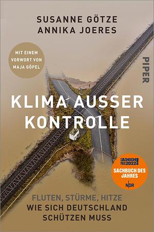Klima außer Kontrolle by Susanne Goetze