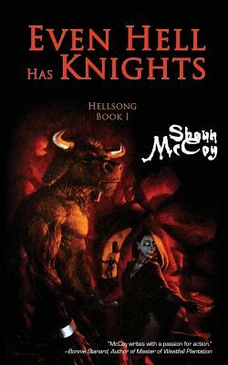 Even Hell Has Knights by Shaun O. McCoy