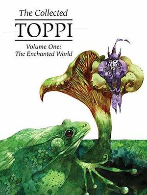 The Collected Toppi Vol. 1 by Sergio Toppi