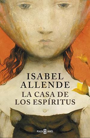 La casa de los espiritus by Isabel Allende