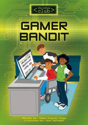 Gamer Bandit by Thomas Kingsley Troupe