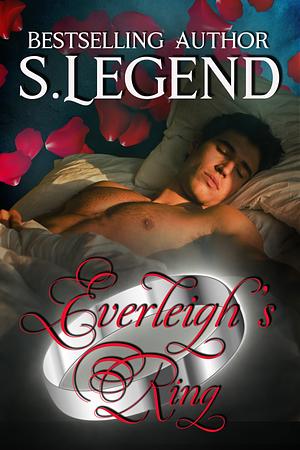 Everleigh's Ring by S. Legend