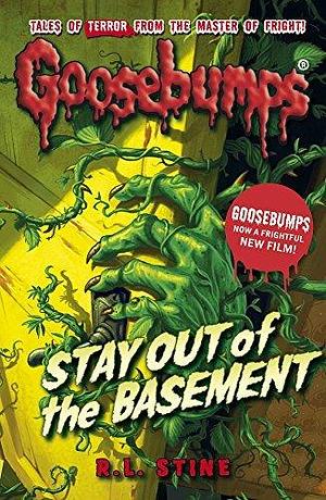 Stay Out of the Basement by R.L. Stine