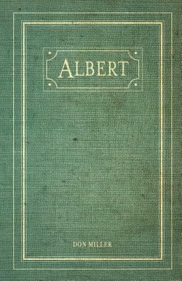 Albert by Don Miller