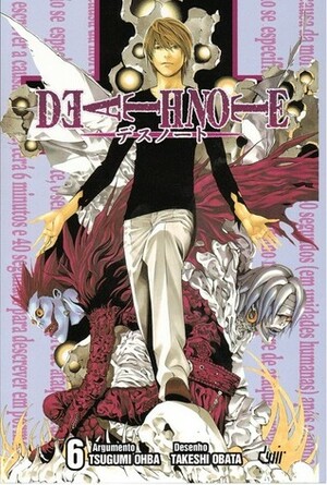 Death Note, Vol. 6: Toma Lá, Dá Cá by Takeshi Obata, Paulo Salgado Moreira, Tsugumi Ohba, Chiho Rodrigues