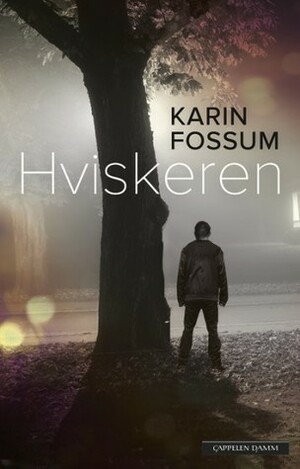 Hviskeren by Karin Fossum