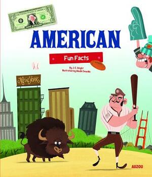 American Fun Facts by J. E. Bright