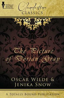 Clandestine Classics: The Picture of Dorian Gray by Jenika Snow, Oscar Wilde