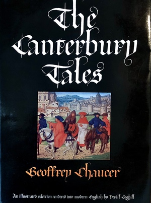 The Canterbury Tales by Geoffrey Chaucer