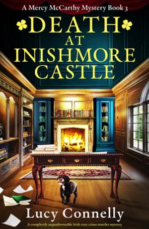 Death at Inishmore Castle by Lucy Connelly