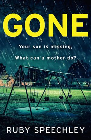 Gone by Ruby Speechley