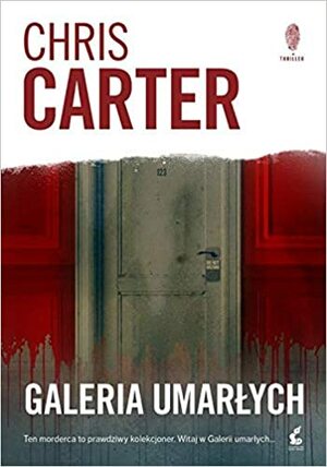 Galeria umarłych by Chris Carter