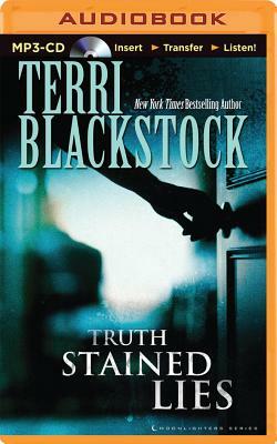 Truth Stained Lies by Terri Blackstock