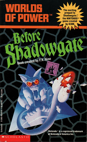 Before Shadowgate by F.X. Nine, Ellen Miles