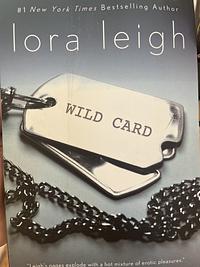 Wild Card by Lora Leigh