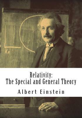 Relativity: The Special and General Theory by Albert Einstein