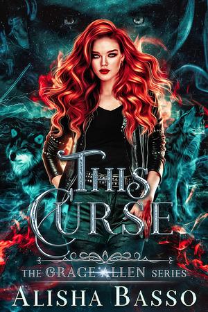 This Curse by Alisha Basso