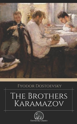 The Brothers Karamazov by Fyodor Dostoevsky