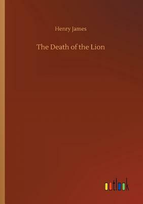 The Death of the Lion by Henry James