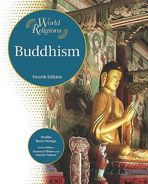 Buddhism by Madhu Bazaz Wangu