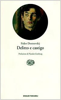 Delitto e castigo by Fyodor Dostoevsky