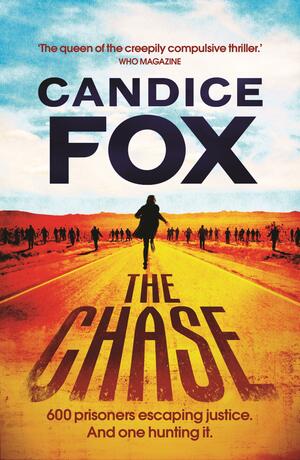 Chase, The by Candice Fox
