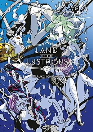 Land of the Lustrous, Vol. 2 by Haruko Ichikawa