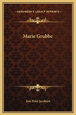 Marie Grubbe by Jens Peter Jacobsen