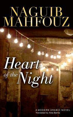 Heart of the Night by Aida Bamia, Naguib Mahfouz