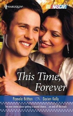 This Time, Forever: An Anthology by Dorien Kelly, Pamela Britton