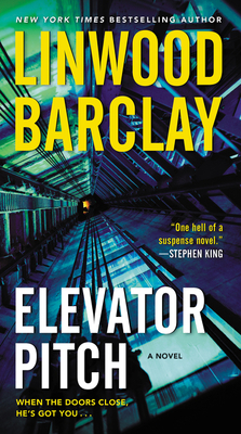 Elevator Pitch by Linwood Barclay