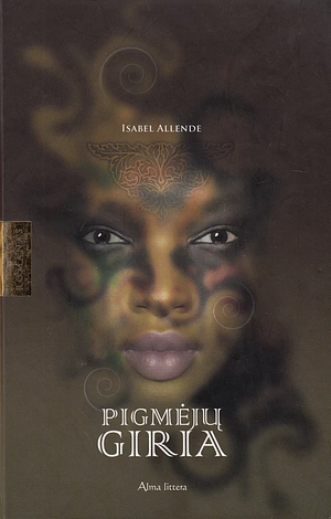 Pigmėjų giria by Isabel Allende