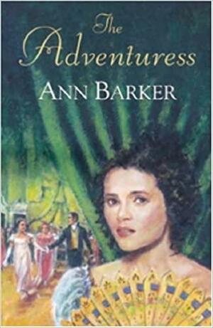 The Adventuress by Ann Barker