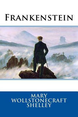 Frankenstein by Mary Shelley