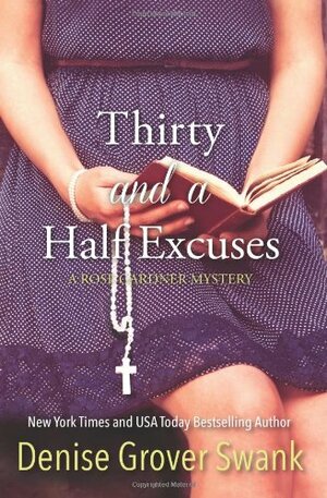 Thirty and a Half Excuses by Denise Grover Swank
