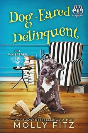 Dog-Eared Delinquent by Molly Fitz