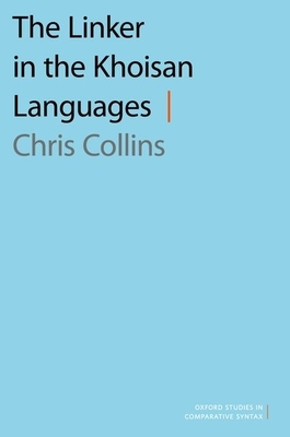 The Linker in the Khoisan Languages by Chris Collins