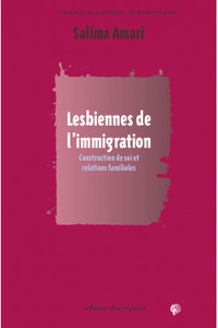 Lesbiennes de l'immigration by Salima Amari