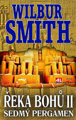 Řeka bohů II - Sedmý pergamen by Wilbur Smith