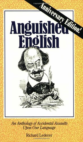 Anguished English by Richard Lederer