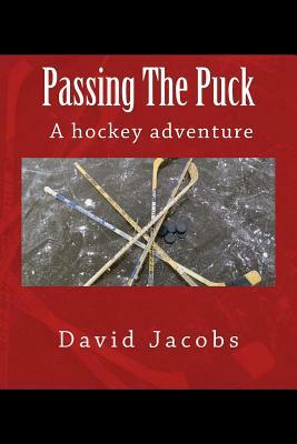 Passing The Puck by David Jacobs