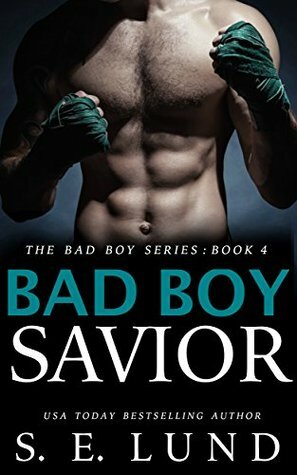 Bad Boy Savior by S.E. Lund