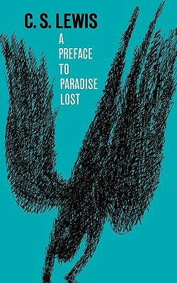 A Preface to Paradise Lost by C.S. Lewis